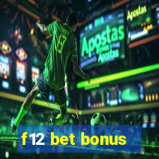 f12 bet bonus