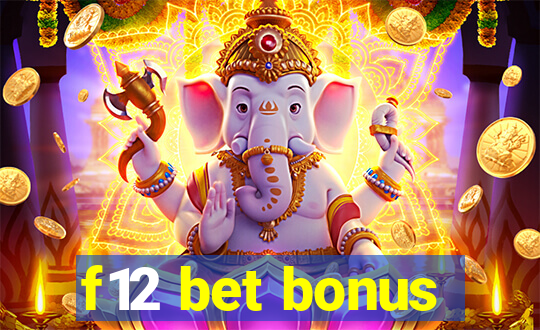 f12 bet bonus