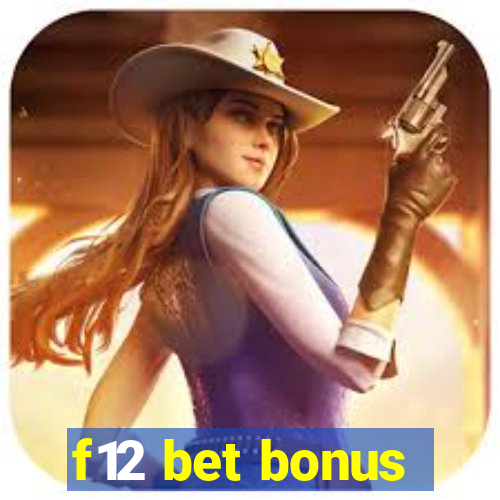 f12 bet bonus