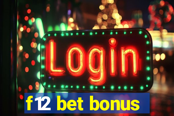 f12 bet bonus