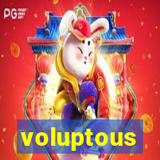 voluptous