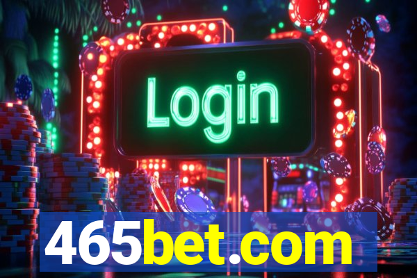 465bet.com