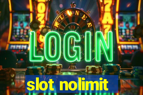 slot nolimit