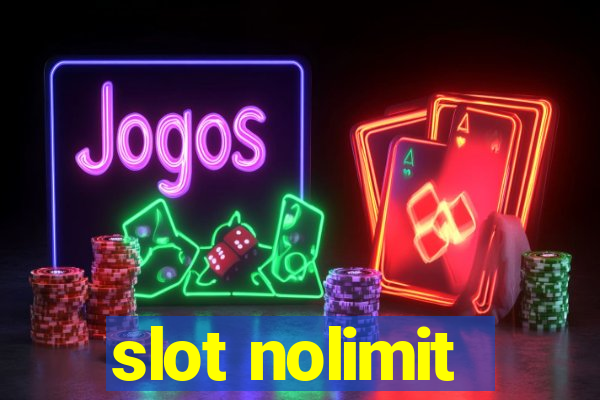 slot nolimit