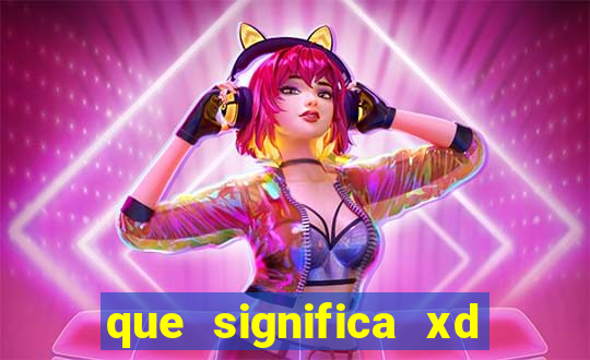 que significa xd en chat