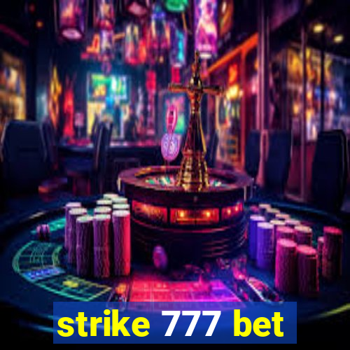 strike 777 bet