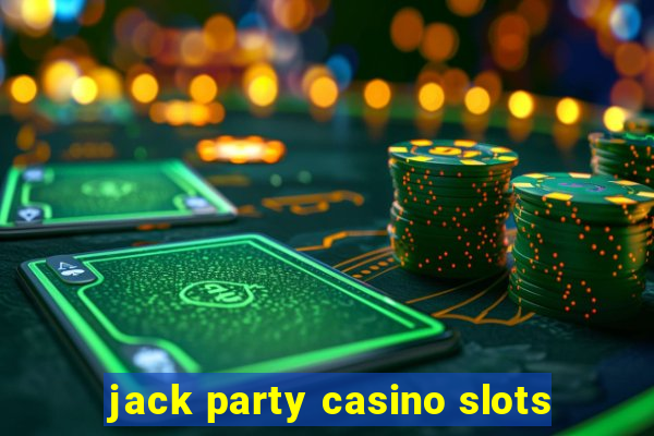 jack party casino slots