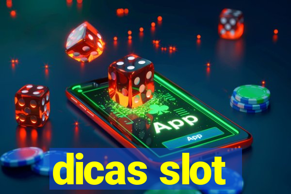 dicas slot