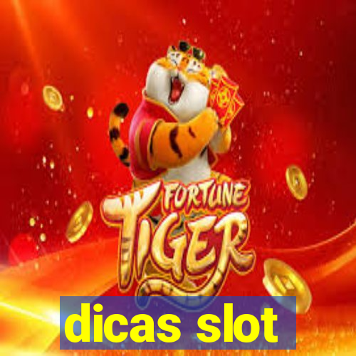 dicas slot