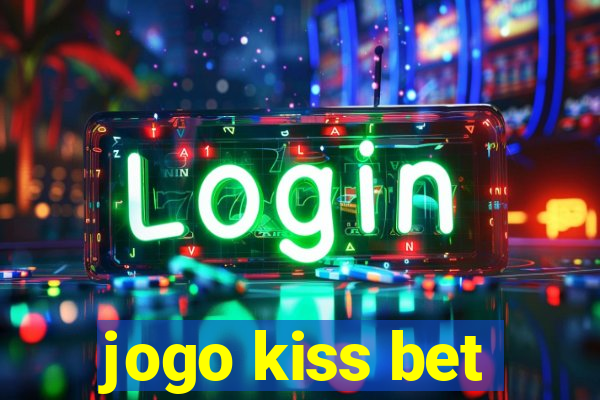 jogo kiss bet