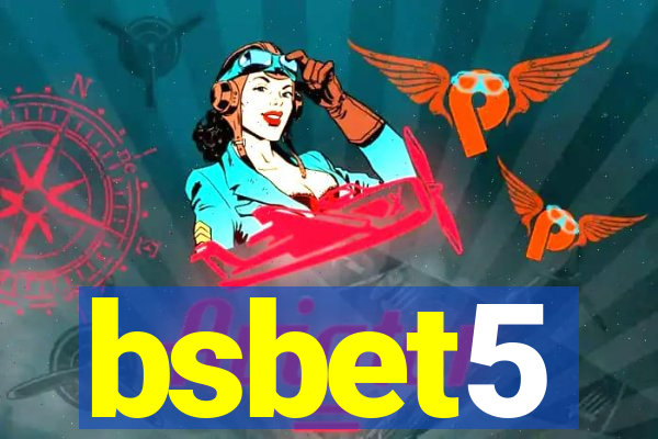 bsbet5