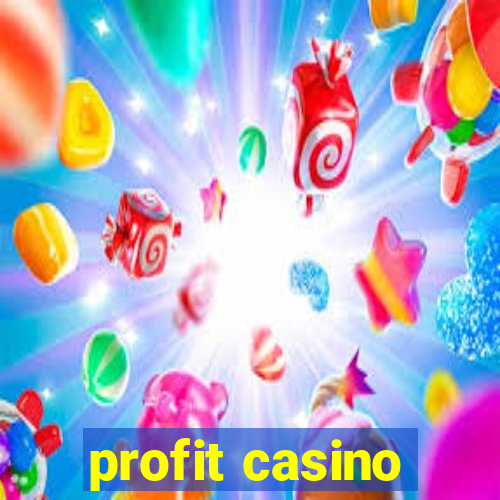 profit casino