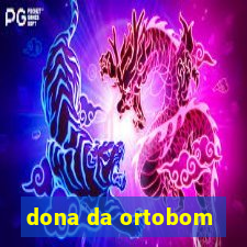 dona da ortobom