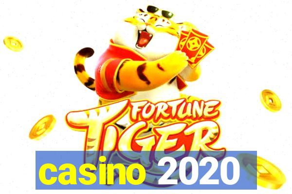 casino 2020