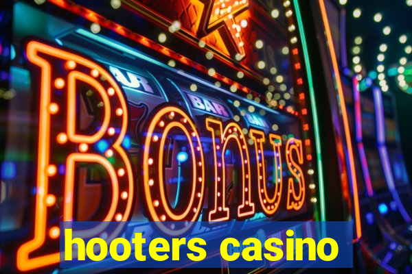 hooters casino