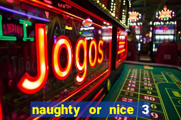 naughty or nice 3 slot game