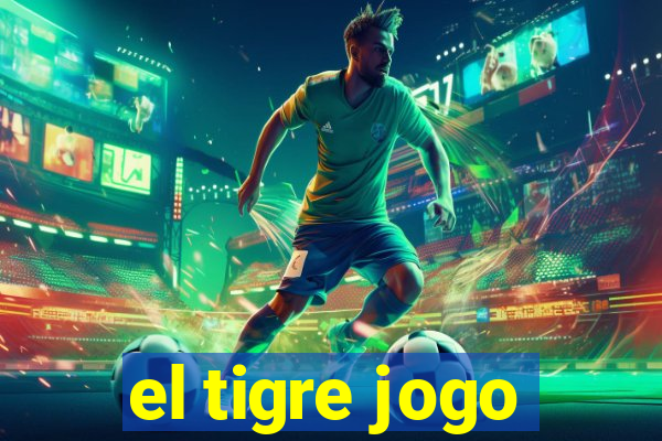 el tigre jogo