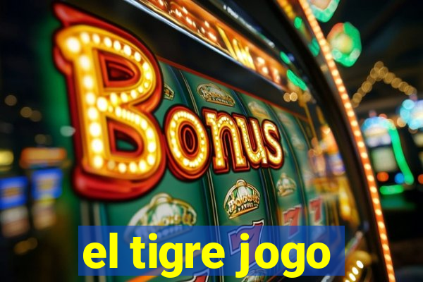 el tigre jogo