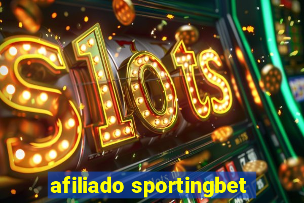 afiliado sportingbet