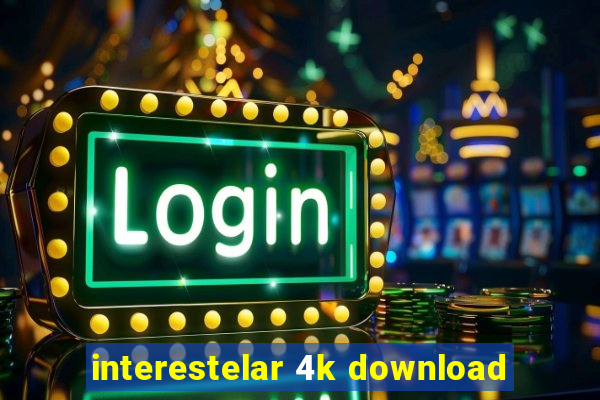 interestelar 4k download