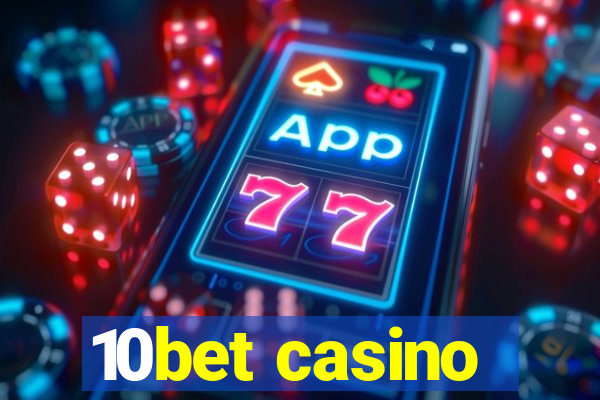 10bet casino