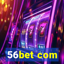 56bet com