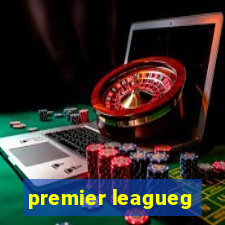 premier leagueg