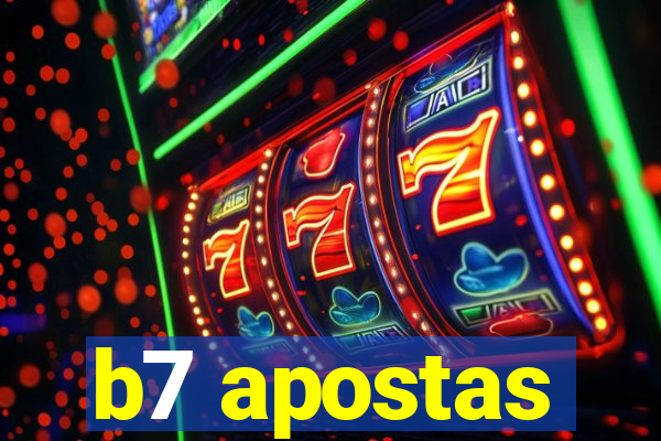 b7 apostas