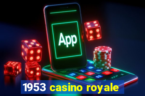 1953 casino royale