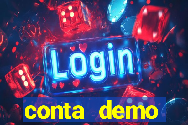 conta demo plataforma slots