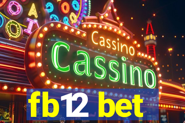 fb12 bet