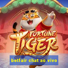 betfair chat ao vivo