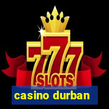 casino durban