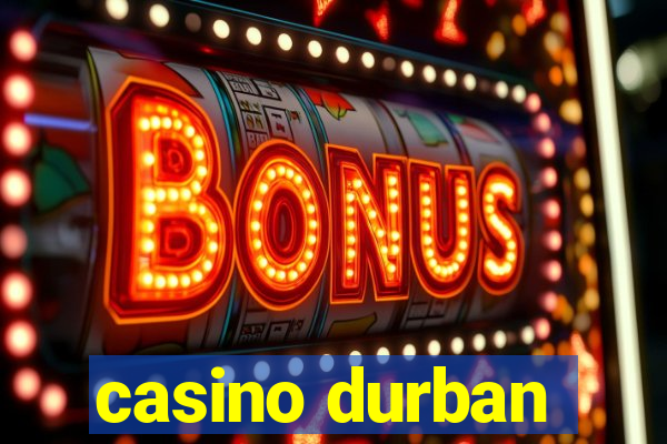 casino durban