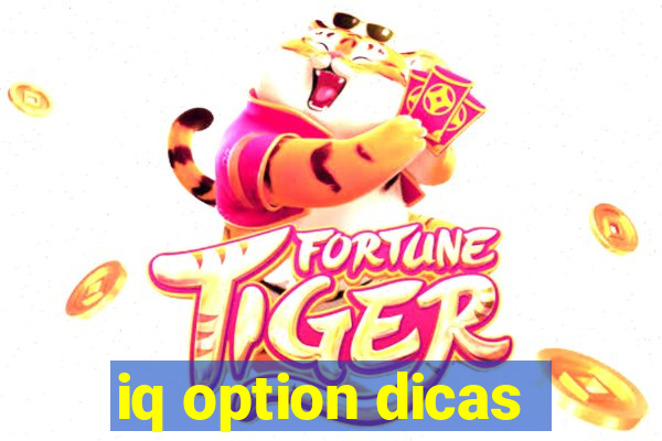 iq option dicas