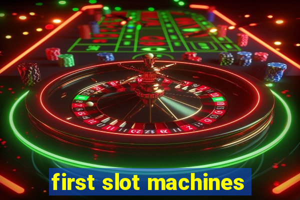 first slot machines