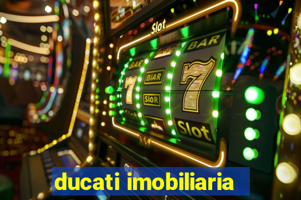 ducati imobiliaria