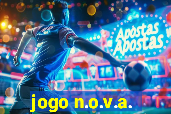 jogo n.o.v.a.