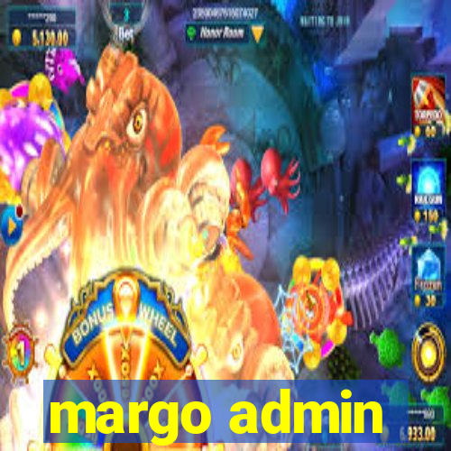 margo admin