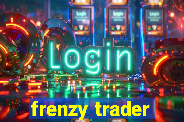 frenzy trader