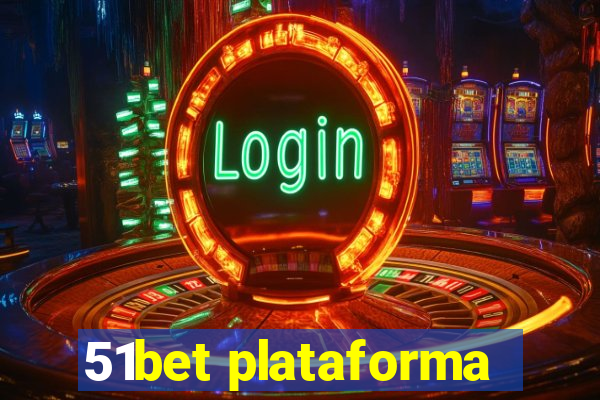 51bet plataforma