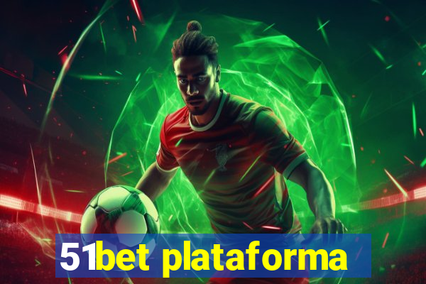 51bet plataforma