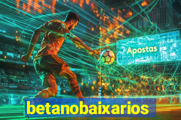 betanobaixarios