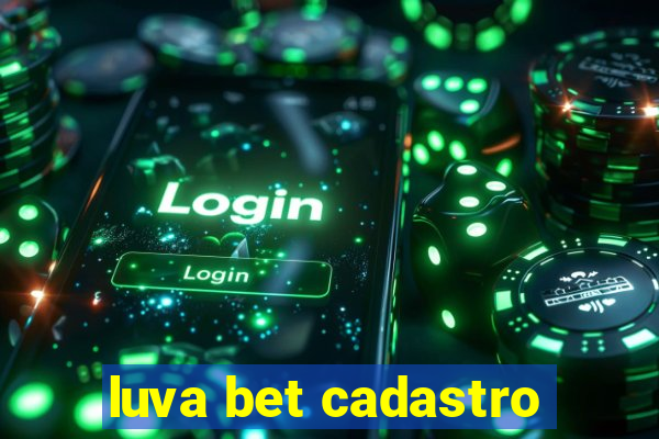 luva bet cadastro