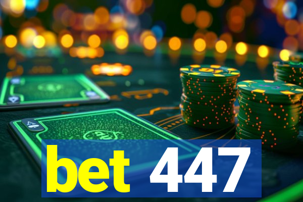 bet 447