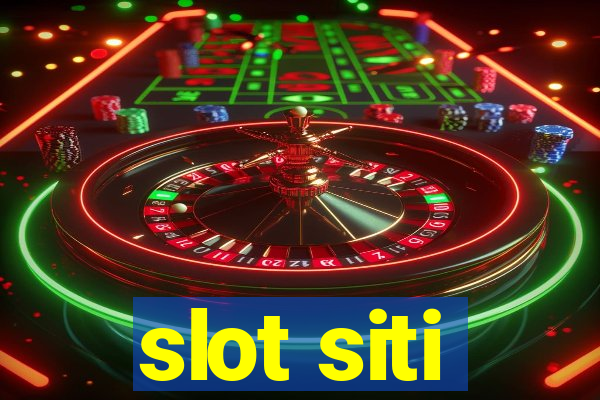 slot siti