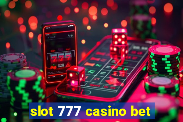 slot 777 casino bet