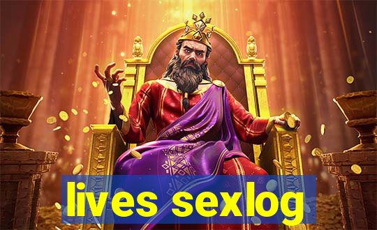 lives sexlog