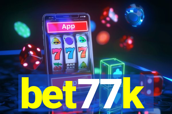 bet77k