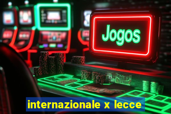 internazionale x lecce